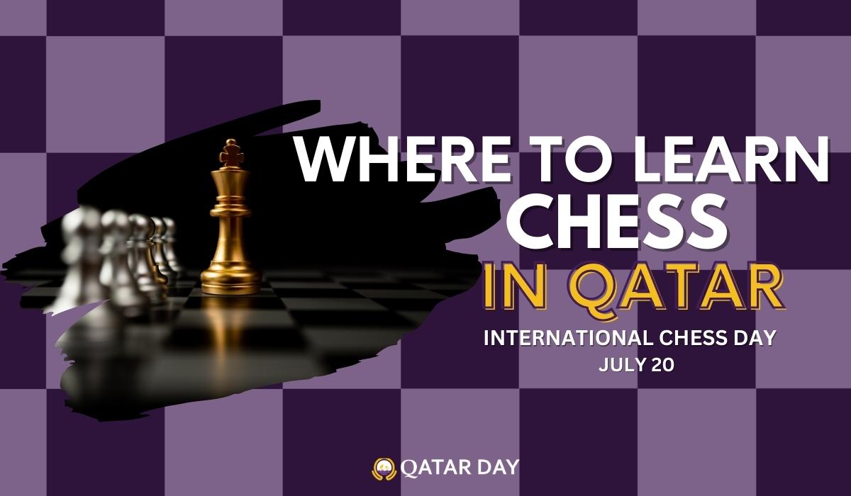 World Chess Day: Where to learn Chess In Qatar